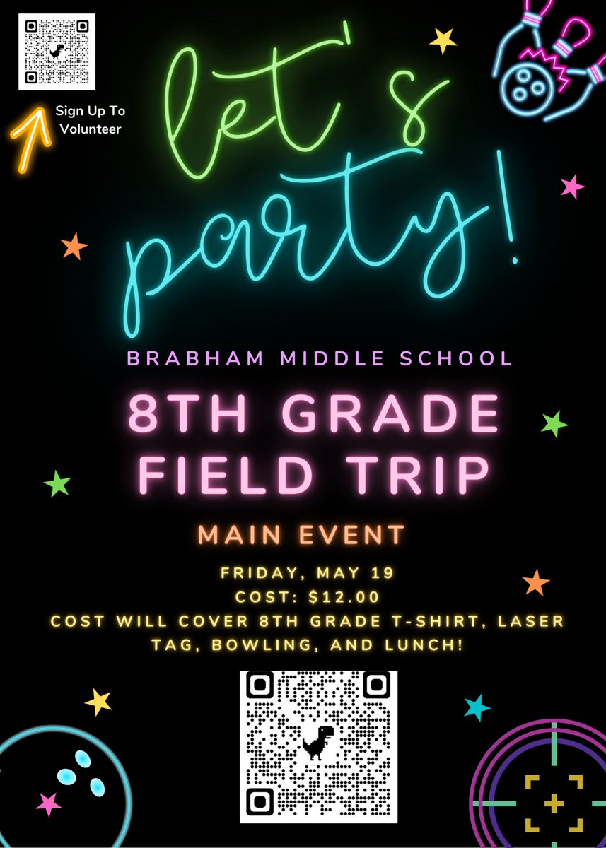 WISDBrabham's tweet photo. ๐ฅณIt is almost time to party๐ฅณMay 19th is our 8th grade field trip to Main Event during the school day! Scan below to pay the $12.00 for your student! PTO needs chaperones as well and you can sign up below on flyer! @kella_price @WillisSchools #ExcellenceObserved https://t.co/jYhNWpOkEL