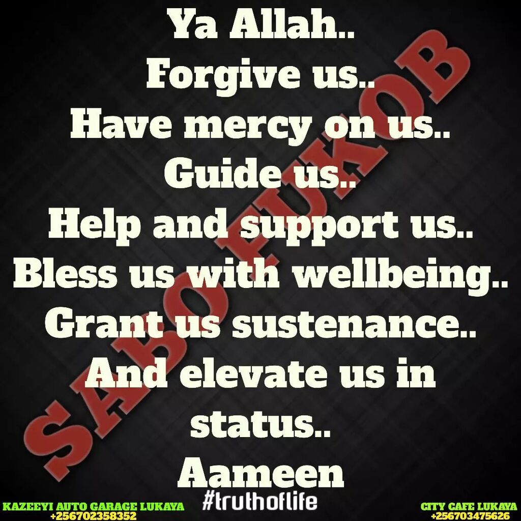 SaboFukov's tweet image. Ya Allah..
Forgive us..
Have mercy on us..
Guide us..
Help and support us..
Bless us with wellbeing..
Grant us sustenance..
And elevate us in status..
Aameen 

#allahﷻ #allah #askallah #dua #truthoflife #kawansere #citycafelukaya #like #follow #share