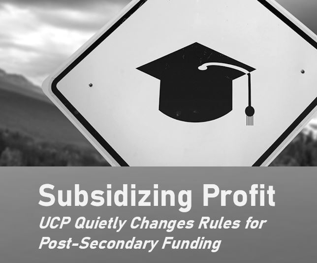 Through a decision made with no public discussion and no debate in the Alberta legislature, the UCP government is quietly changing the rules for post-secondary education funding in the province. Read our blog at parklandinstitute.ca/subsidizing_pr…