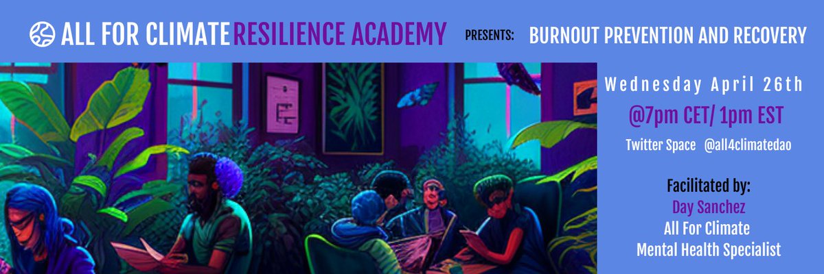 all4climatedao's tweet photo. With @all4climatedao’s Mental Health and Wellness Guardian, Day Sanchez (@2eMinds) &amp; special guests🎙️

@whatcouldbeingb 
@PaigeDonner
@campos_stael 
@sandramp &amp; 
Nell DeVito

Wednesday April 26th @ 1pm EST

Join us!

#burnout #burnoutprevention #mentalhealth #stressmanagement https://t.co/Bksip2xMD2