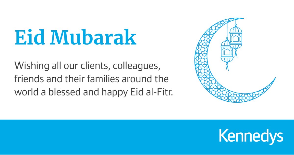 KennedysLaw's tweet photo. Wishing all our clients, colleagues, friends and their families around the world a blessed and happy Eid al-Fitr. https://t.co/EmkR7q6uJA