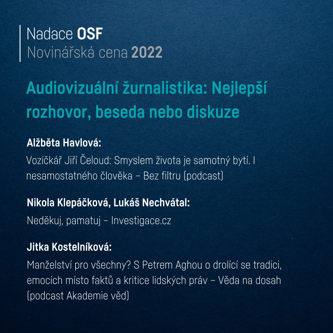 nadaceOSF's tweet photo. V kategorii Audiovizuální žurnalistiky je mezi nominovanými na #NovinarskaCena za nejlepší rozhovor, besedu nebo diskuzi @alzbeta_havlova z @bez_filtru , Nikola Klepáčkov�� a @MrNechvatal z @investigace_cz , @JitkaKost z @Akademie_ved_CR – srdečně gratulujeme! https://t.co/i8jYetkMsa