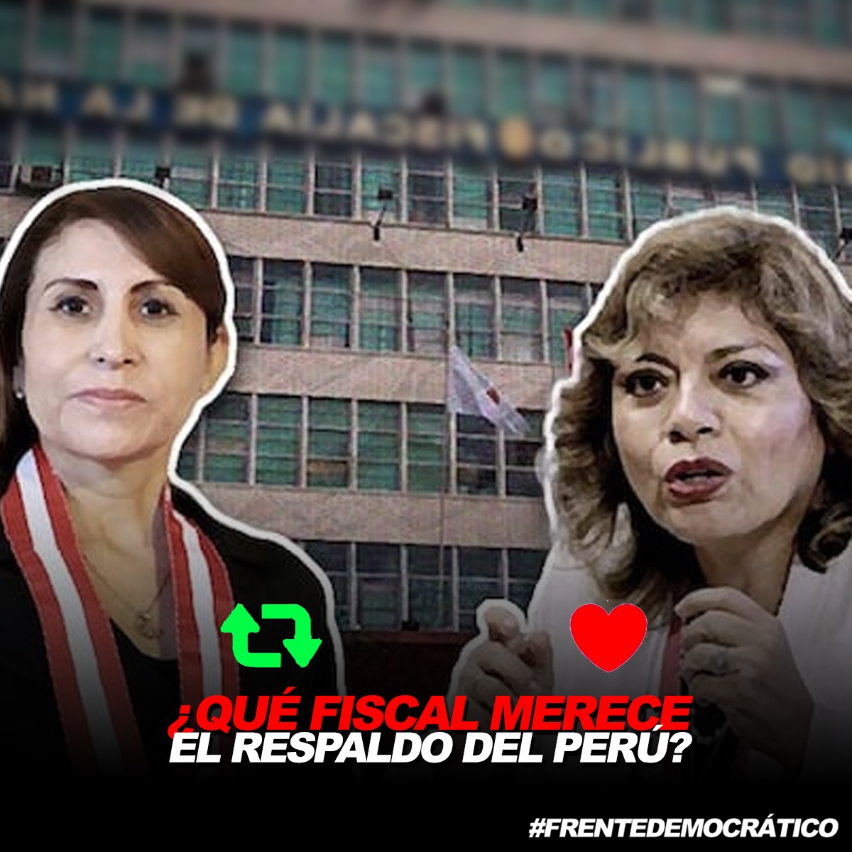 Afdemocratico's tweet photo. ¿Que Fiscal de la Nación merece el respaldo del Perú? 

Patricia Benavides RT                         Zoraida Ávalos ❤️ https://t.co/gsfIZC5zd2