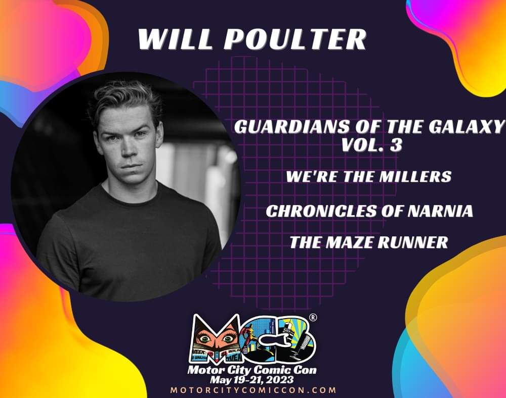 🔥#WillPoulter is coming to #MotorCityComicCon 2023!

💥You've seen him in #TheChroniclesofNarnia #WeretheMillers & soon in #GuardiansoftheGalaxyVol3 & you can meet him at #MC3 2023!

🎫Tickets available at motorcitycomiccon.com
📷Photos Ops available at captureticketing.com/events/8