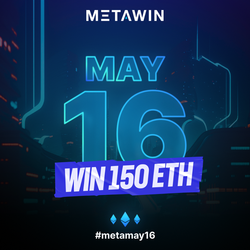 MetaWin's tweet photo. Get your FREE chance to win 150 Ethereum ($286,000).  Ends May 16th.

#metamay16
