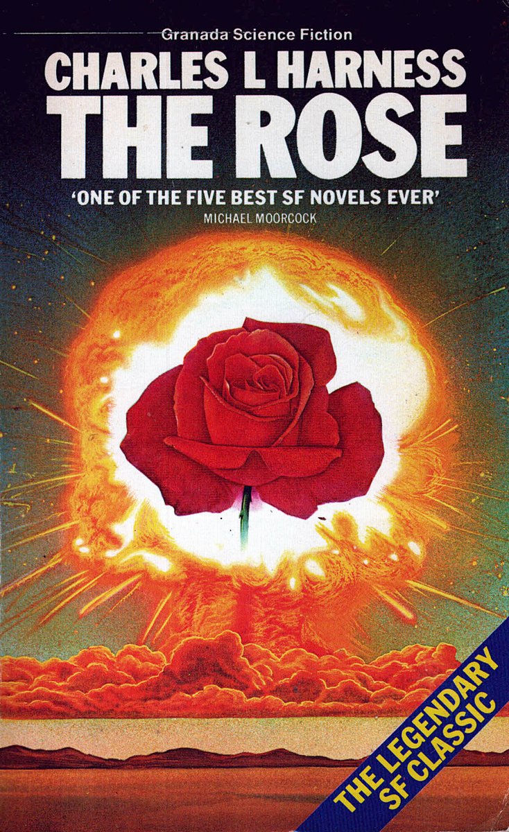 mavmaramis's tweet photo. Charles L. Harness, The Rose, Granada, 1981. Cover; Peter Goodfellow. Collection of 3 stories written 1950-53. #BookCover #CharlesHarness #PeterGoodfellow #Granada #rose @thatsgoodweb @afrocosmist @retroscifiart https://t.co/HUjbcsHc1b