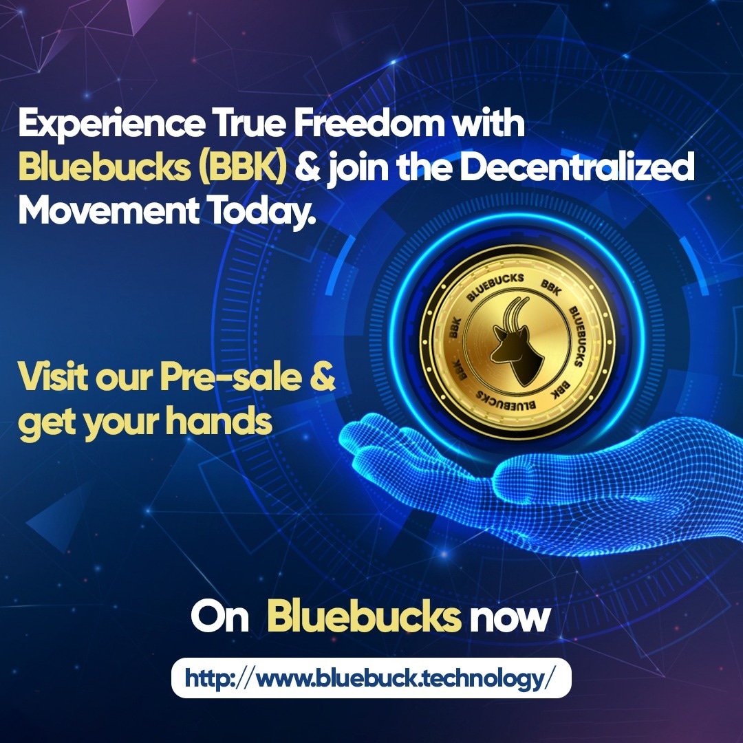 BluebuckCoins's tweet photo. Unleash the Power of Decentralization with Bluebucks.
Join the Pre-sale on https://t.co/qC10LB7ULD
#Bluebucks #cryptocurrency #cryptonews #bitcoinnews #ethereum #trending #blockchaintechnology #cryptotrading #blockchainnews #blockchain #nftmarketplace #nft #coinmarketcap #coins https://t.co/IWto9ANjJd