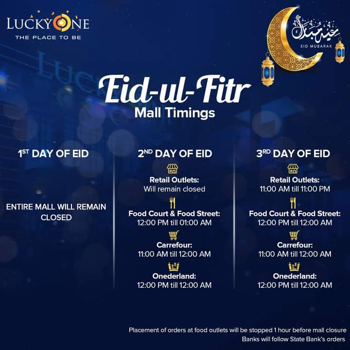 Luckyonepk's tweet photo. Eid-ul-Fitr Mall Timings!
#LuckyOneMall #ThePlaceToBe #EidUlFitr #MallTimings #EidMubarak #Eid2023 #EidAlFitr2023 https://t.co/BbrA62HXLA