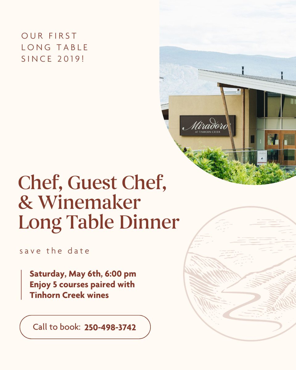 We are incredibly excited to announce that <a href="/MiradoroResto/">Miradoro At Tinhorn</a> will be hosting a Long Table Dinner on May 6th, featuring an unforgettable five-course wine-paired menu created by Chef Jeff Van Geest &amp; Guest Chef Chris Irving.

Reserve your place for an evening to remember: 250-498-3742