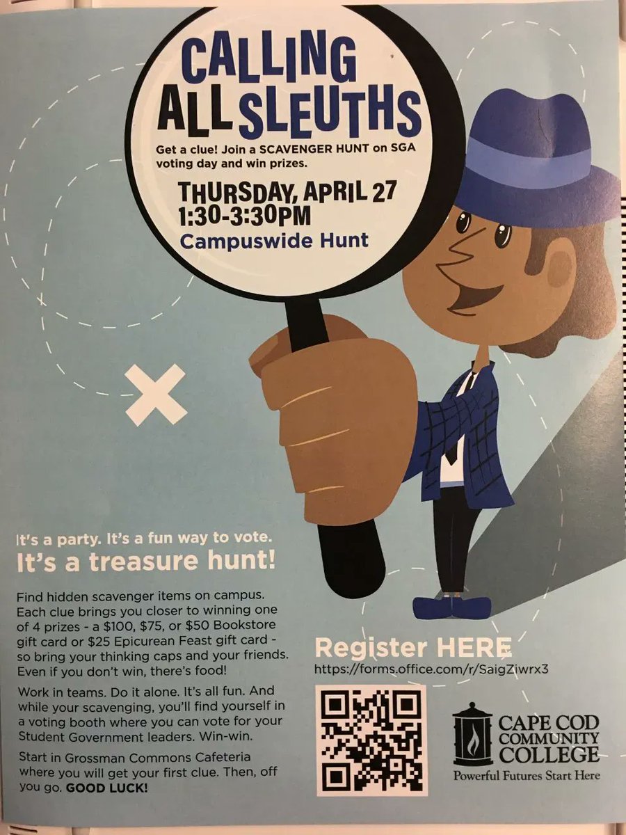 Calling all sleuths! <a href="/CapeCodComCol/">Cape Cod Community College</a> #scavengerhunt next Thursday, April 27th from 1:30-3:30 pm! Find hidden scavenger items on campus, where each clue brings you closer to winning prizes! There will be #food, too! Register via the QR code in the attached poster.