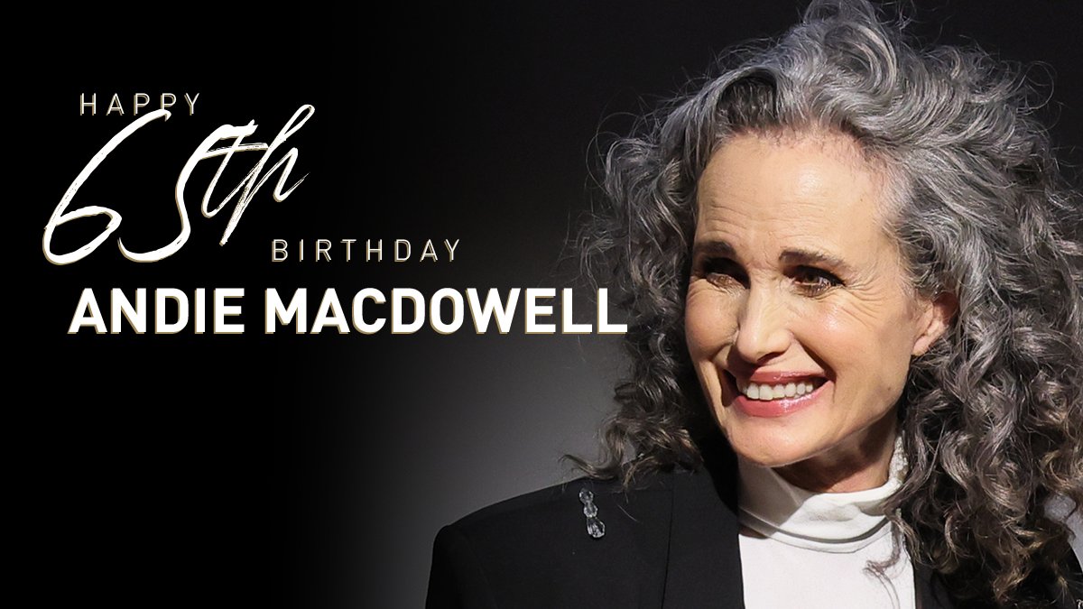 Happy 65th birthday Andie MacDowell!

Read her bio here:  
