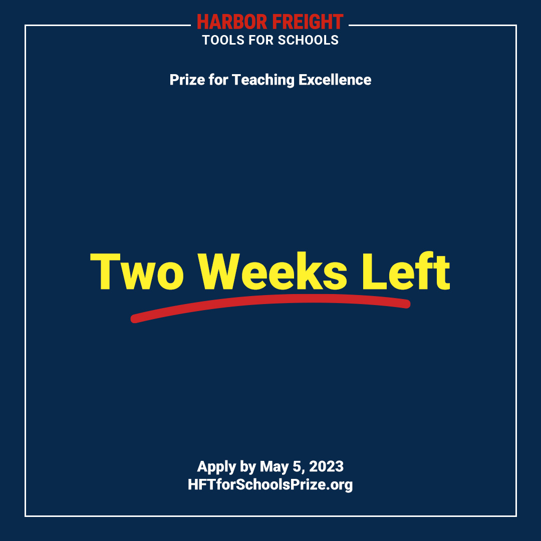Two Weeks Left to Apply! The 2023 Harbor Freight Tools for Schools Prize for Teaching Excellence will award $1.5 million in cash prizes to 25 outstanding skilled trades teachers and their programs. Start or continue your application today at hftforschoolsprize.org. #ApplyNow