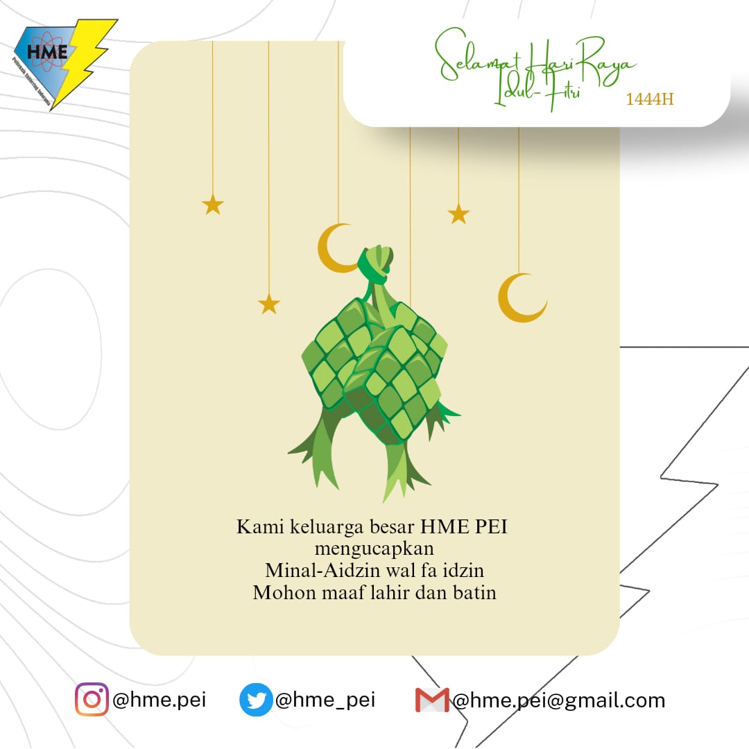 HME_PEI's tweet photo. Selamat Hari Raya Idul Fitri 1444 H. Taqabbalallahu Minna Wa Minkum, Semoga Allah menerima amal dan ibadah kita, Dan semoga kita menjadi orang-orang yang kembali ke fitrah dan meraih kemenangan.

Thankyou.
#hme_jaya 

#hme_pei #politeknikenjineringindorama #iedmubarak #idulfitri https://t.co/OvqDHk53Vc