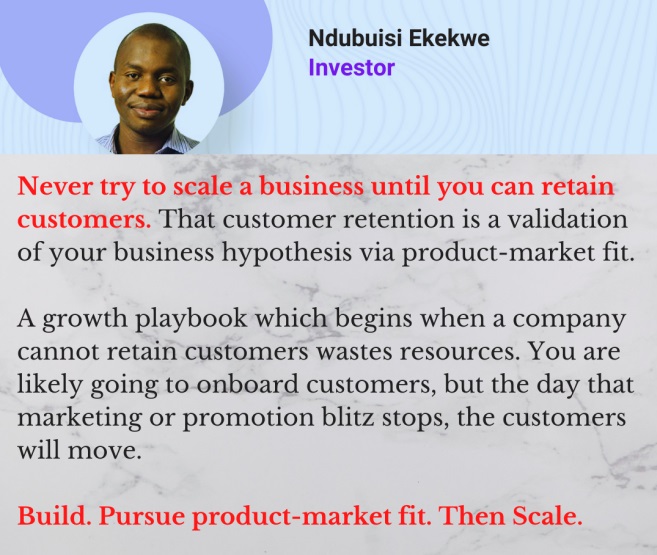 ndekekwe's tweet image. Money does not solve most fundamental business growth problems; product improvements do! Work hard to understand your customers, and do all to retain them, before you begin to spend on massive scaling.

Never try to scale a business until you can retain customers. That customer…