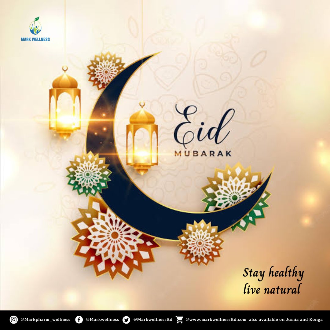 Markwellnessltd's tweet photo. Happy Eid el Fitri to All Muslims, may the blessings of this season rest upon you and your family. 

#Eidmubarak #celebration #stayhealthy #livenatural #markwellness #Supplement #pharmacy https://t.co/x7rgcY2y8T