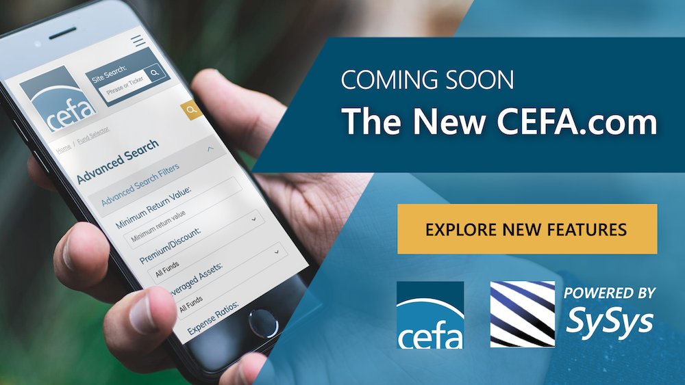 CEFAssociation's tweet image. #Financialadvisors and #investors will soon have an enhanced way to gain powerful #closedendfund data and insights. Get a sneak peek at features to come when the new CEFA.com powered by @SySys launches 4/26: ow.ly/yQ4k50NPg1R #mutualfunds #cef #investing