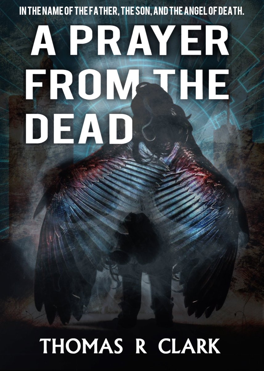 Out now! @Token_Tom ‘s dystopian cyberpunk descent into darkness, #APrayerfromtheDead is available in paperback, on Kindle, and <a href="/godlesshorrors/">Godless</a> 

#indieauthor #indiepublishing #StRoosterBooks 

amazon.com/Prayer-Dead-Th…