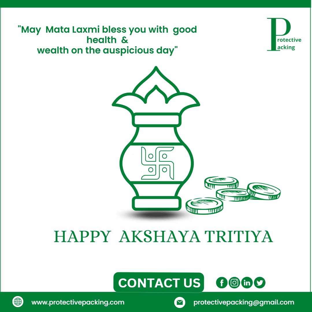 'HAPPY AKSHAYA TRITIYA' 
Visit Us- protectivepacking.com