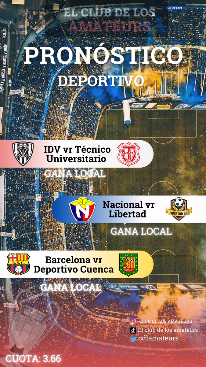 cdlamateurs's tweet photo. El club de los amateurs pronóstica los partidos de la #ligaproecuador donde se enfrentan: 
#IDV vr #tecnicouniversitario🇦🇹⚽️
#nacionalecuador vr #libertadfcloja🧡 
#barcelonasportingclub  vr #deportivocuenca🔴⚫👍 https://t.co/XQn2dTDYe7