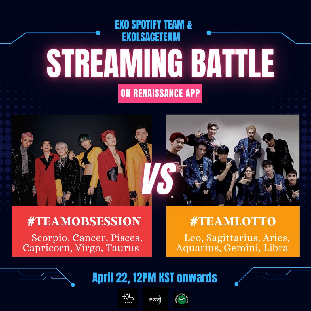 EXOspotifyTeam's tweet photo. 🔊EXOL's
Get ready and join us on our streaming battle on @renaissanceapp
Date start : April 22 , 12pm kst
end date : April 26, 12 pm kst
Winner :The team with the highest number of total streams.
Which team are you?
#TeamLotto or #TeamObsession
Check details on threads + https://t.co/EWWj54xKCC