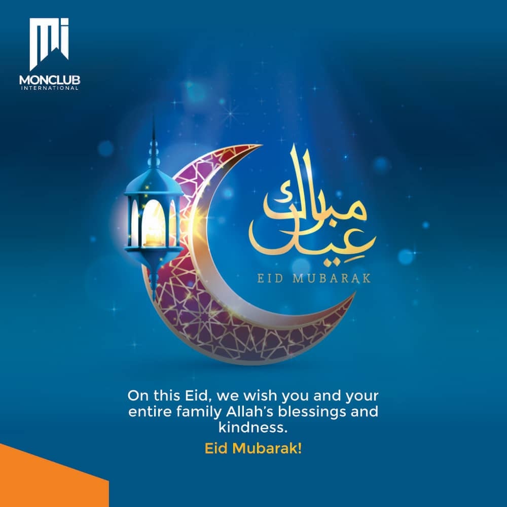 MonClubInt's tweet photo. Happy Eid Mubarak from us all at Monclub International.
May Allah shower continuous blessings upon you and your entire family. #monclub #EidMubarak #eidmubarak2023 https://t.co/CcofnBHfBf