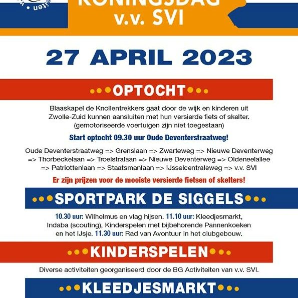 vvsvi's tweet photo. Vier koningsdag bij v.v. SVI! Fiets of skelter mee met de optocht. Van te voren graag thuis versieren om mee te doen met prijzen😉. Veel sponsoren helpen om het feest succesvol te maken.(foto 2)

Kan jij nog een handje helpen? Mail even naar activiteiten@vvsvi.nl voor informatie! https://t.co/6oZbO8cugH