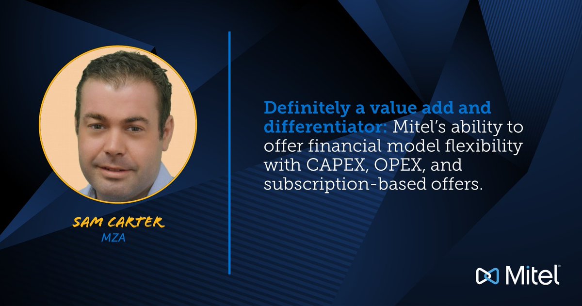 Mitel's tweet image. @SCarterAnalyst from @MZA_Analysts explains how #Mitel adds value and differentiates itself with financial model flexibility 💬.