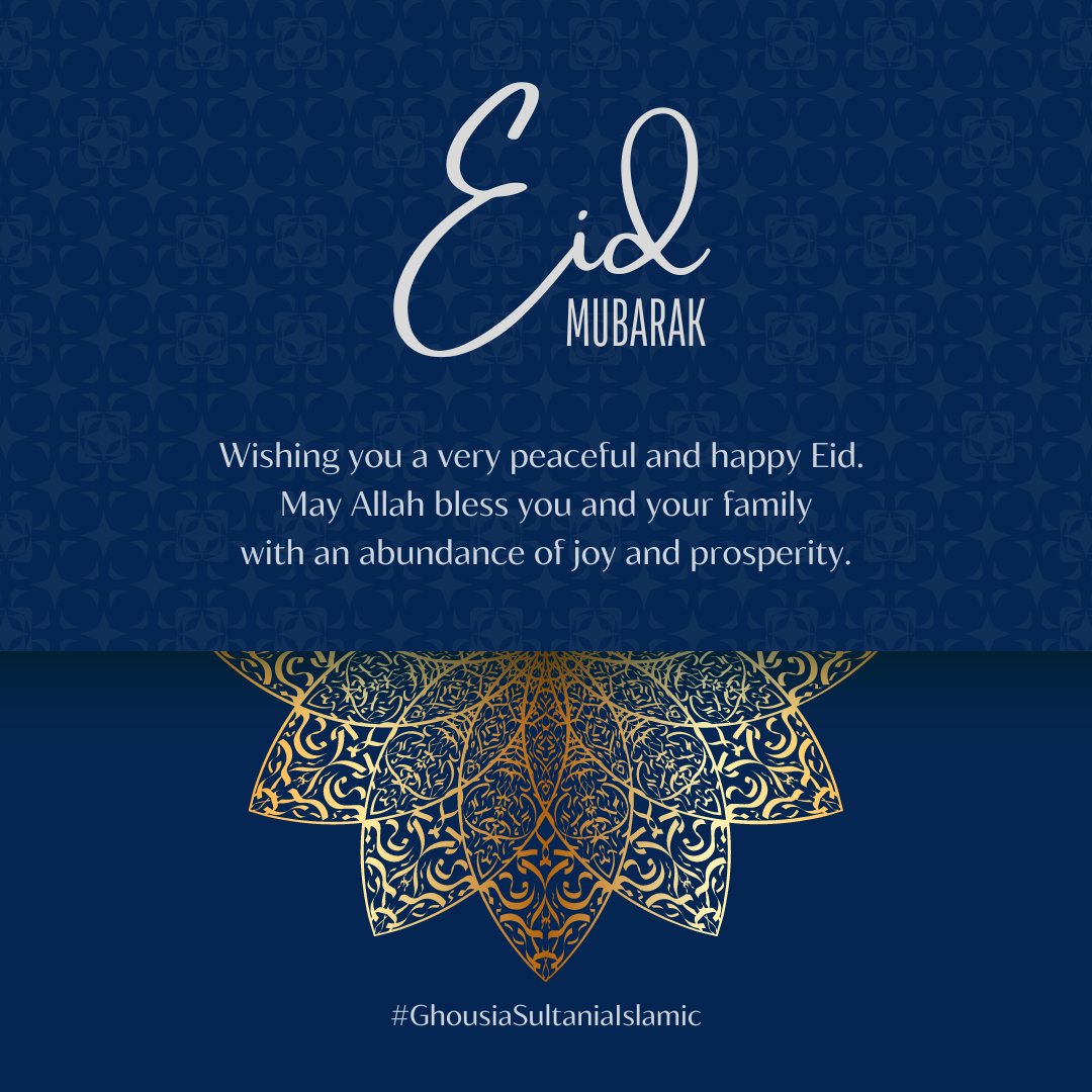 GhousiaIslamic's tweet photo. Wishing you a peaceful and happy Eid. May Allah bless you and your family with an abundance of joy and prosperity.

#EidMubarak #Eid2023 #EidAlFitr
#GhousiaSultaniaIslamic https://t.co/pOYvrNoKjE