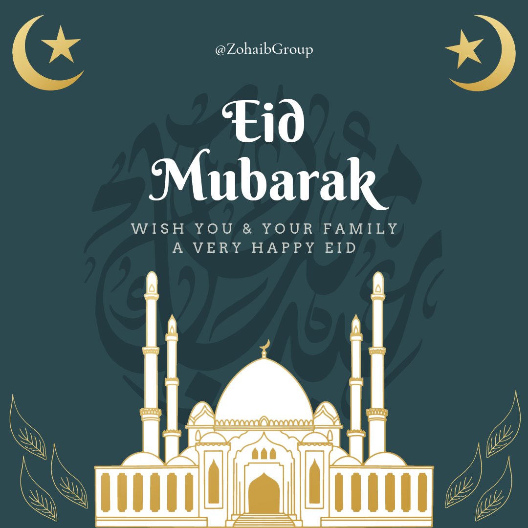ZohaibGroup's tweet photo. Wish you and your family a very happy Eid!
#EidMubarak #Eid #Eid2023
#ZohaibGroup #ZohaibWorld https://t.co/rx4RX7fuz3