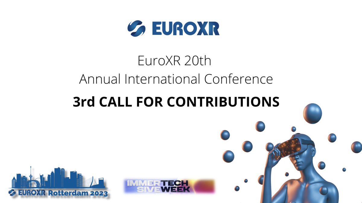 DEADLINE EXTENTION & KEYNOTE SPEAKERS!

Check the dates extensions and find out about EuroXR2023 Keynote Speakers.
association.org/conference2023…

#euroxr #virtualreality #augmentedreality #immersivetechweek #xr #callforabstract