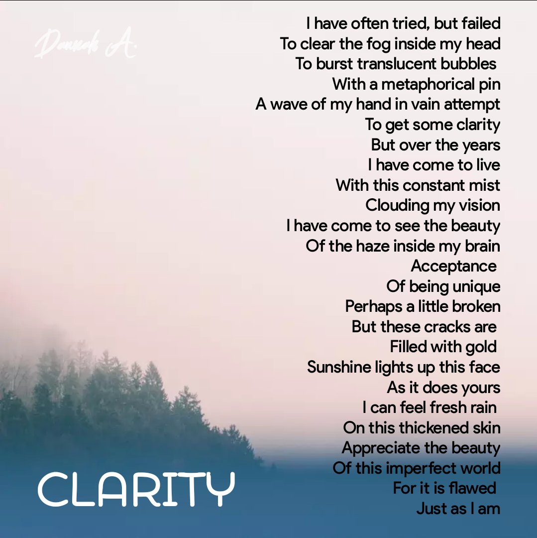Dannah_Writes's tweet image. My new poem, Clarity 💙