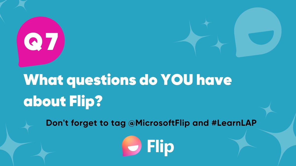 sdtitmas's tweet image. Q7 What questions do YOU have about Flip? #LearnLAP