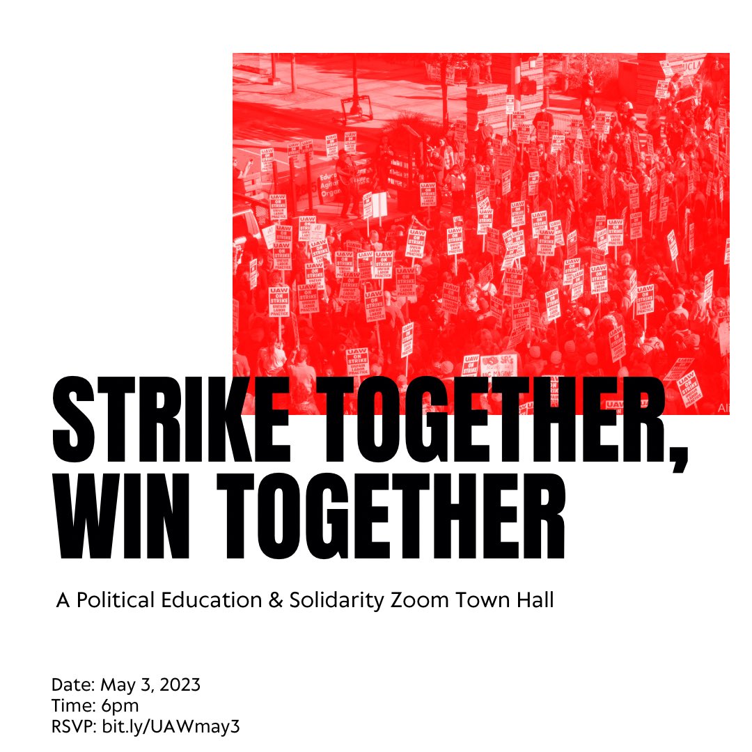 Calling all workers 📣 Join us for a statewide cross-union digital town hall on AB 504 (Sympathy Strike Bill) and the history and power of Solidarity Strikes in California and the nation at large! RSVP at bit.ly/UAWmay3