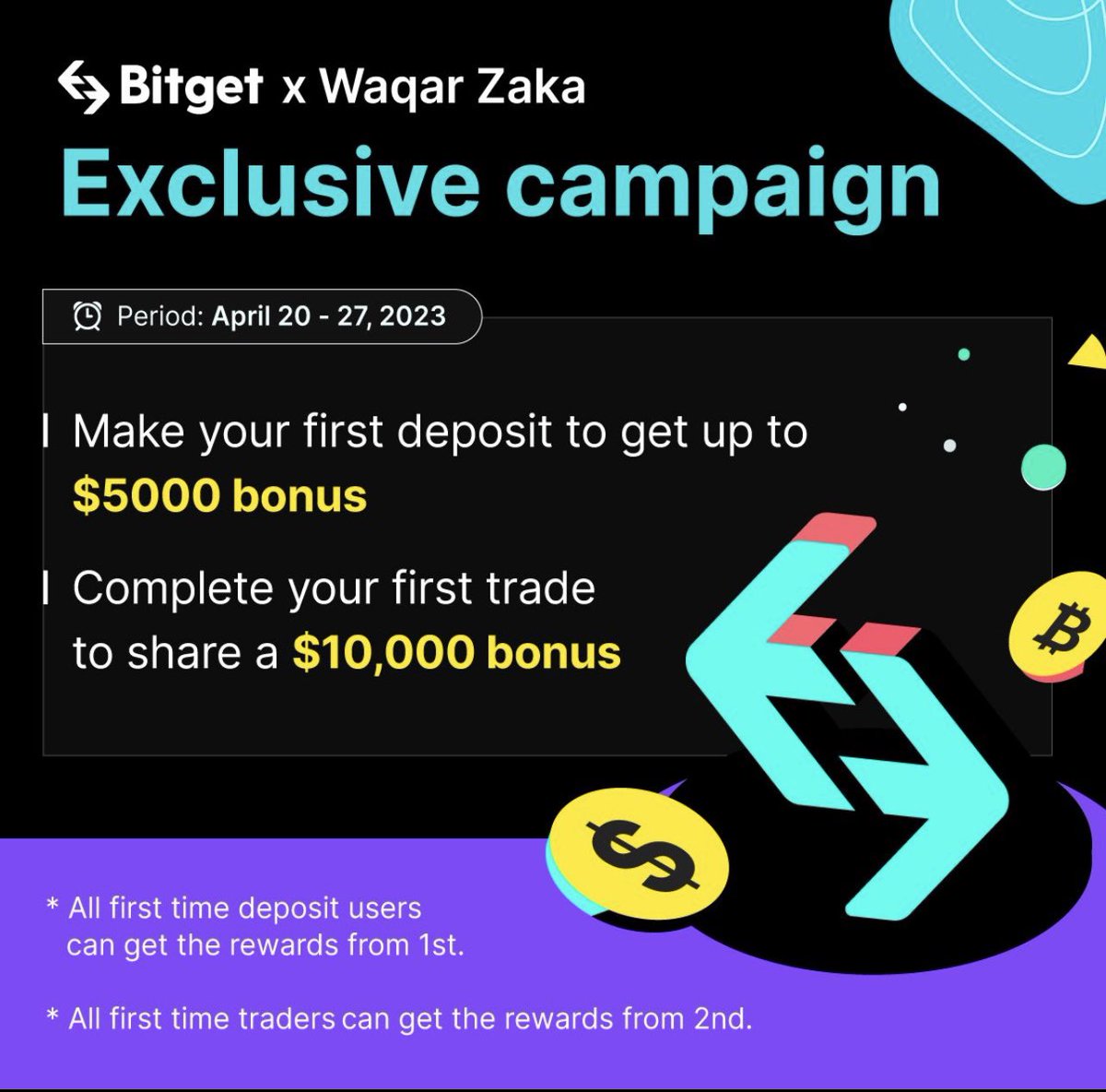 ZakaWaqar's tweet photo. EIDI @BitgetPakistan X Waqar Zaka
1. Make your first deposit to get up to $5000 bonus
2. Complete your first trade to share a $10,000 bonus
All first time deposit users can get the rewards from 1st.
*All first time traders can get the rewards from 2nd.
Campaign Period: 20-27 Apr https://t.co/djNf28bLY4