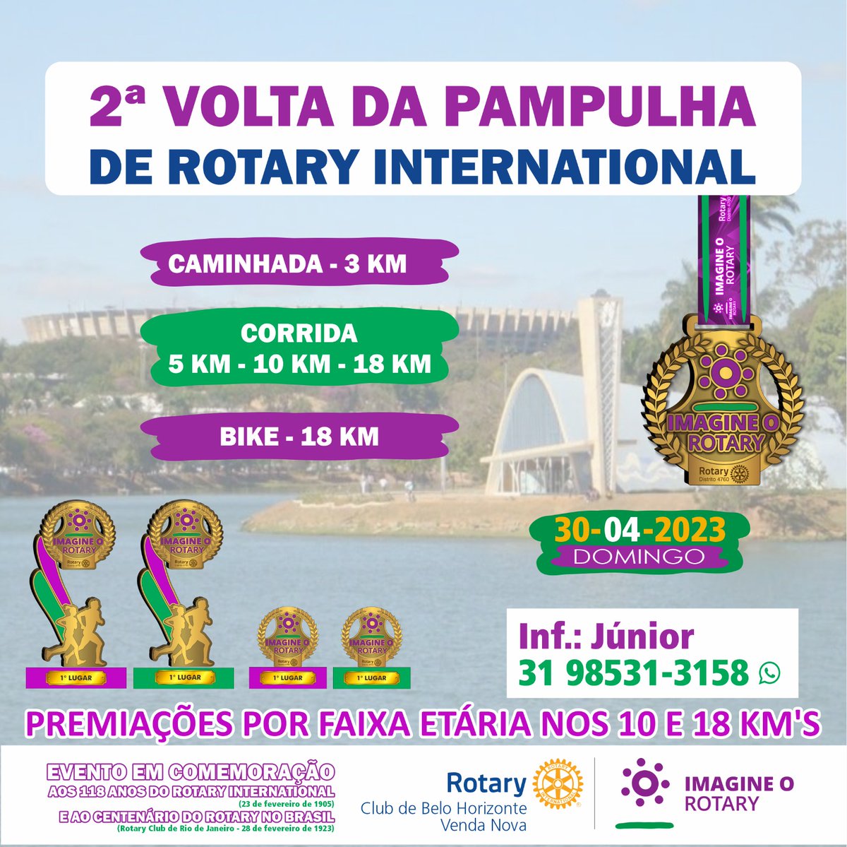 JuniorTotal's tweet photo. 2ª Volta da Pampulha de Rotary International - 30/04/23

Modalidades:
Bike,  Caminhada ou corrida.

Distâncias:
3 -  5 - 10 ou 18km's

RS 50,00 (Medalha e N. de peito).

Na retirada dos kits levar um kg de alimento não perecível.

Pag. via PIX: 31 98531-3158
Júnior Cézar Augusto https://t.co/vCjRWnwgGI