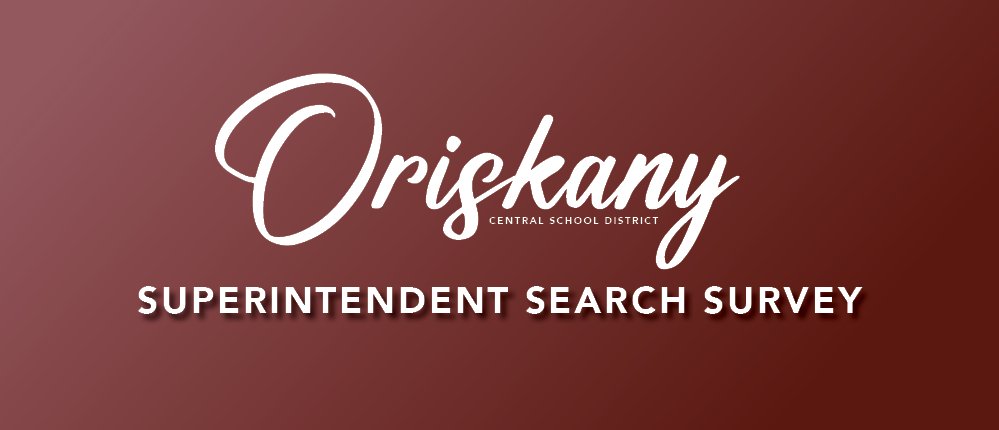 In order to collect input from those who were unable to participate in the recent focus groups, we are conducting a public, online survey.

Please share your insights with us by completing the survey at oriskanycsd.org/searchsurvey by no later than 4:00 p.m. on Friday, April 28.