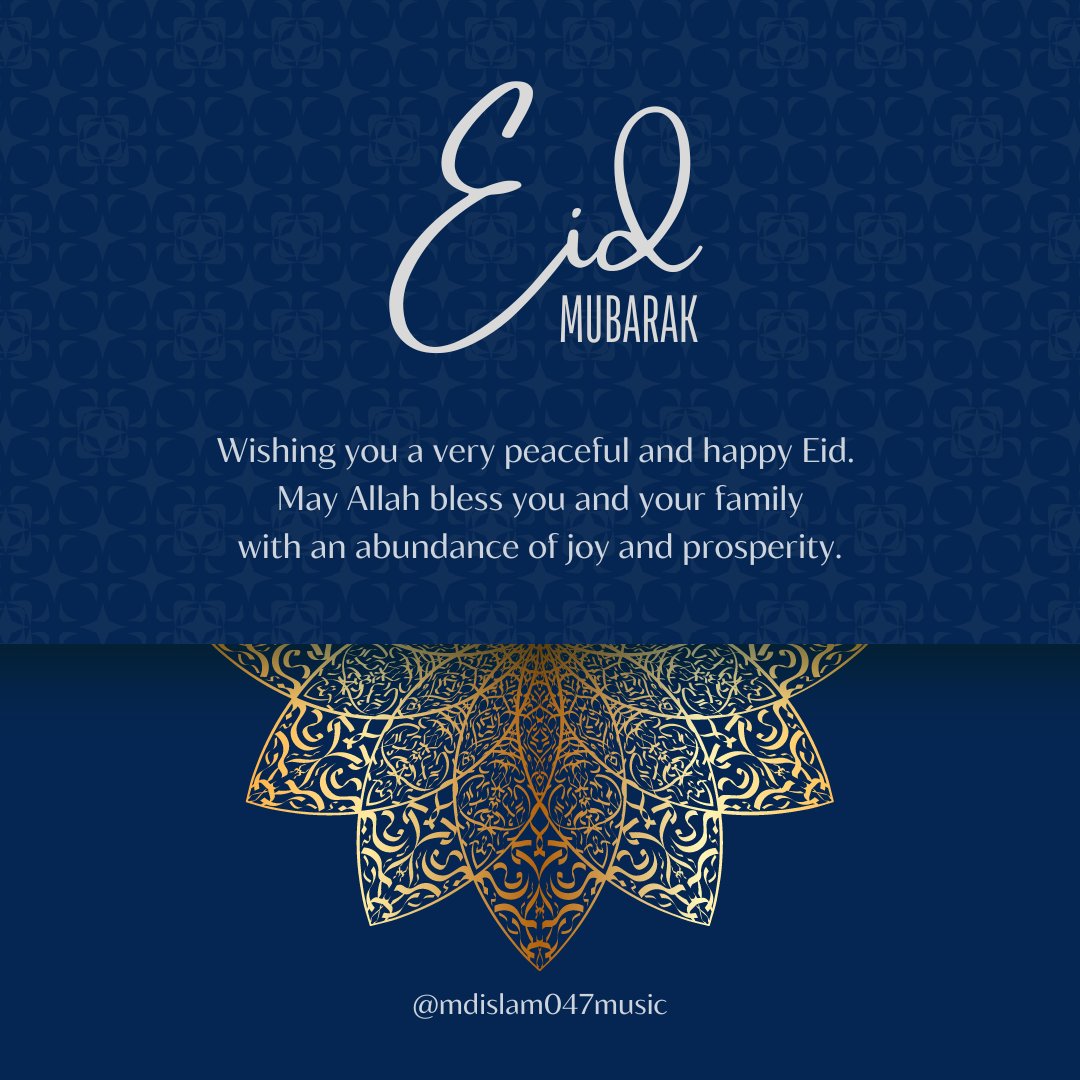 Wishing you a very peaceful and happy Eid. 
May Allah bless you and your family
with an abundance of joy and prosperity.
#EidMubarak #eidulfitr2023 #EidMubarak2023 #MdIslam047Music
