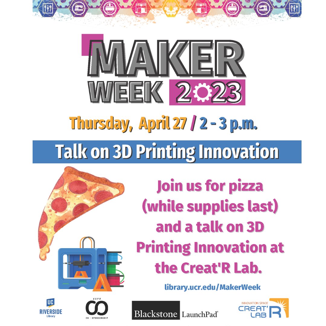LaunchpadUcr's tweet photo. Hello Highlanders! Next week is Maker Week at @ucrlibrary, check out the talk on 3D printing innovation. Register to the @citrushack_ucr. Women innovators apply to Project Marie, the deadline to apply is May 1. For more info, visit the link in bio! https://t.co/KBULxm4LEa