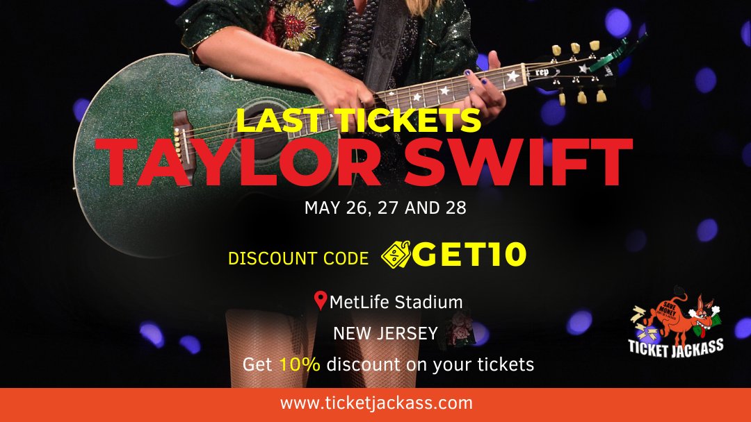 JackassTicket's tweet photo. 🎶 Join the most exciting show of the year! 🌟 Don't miss the Taylor Swift tour and get your tickets now. 🎉

MAY 26, 27 &amp; 28
 📍MetLife Stadium, NJ

Buy your tickets now and get 10% OFF!

PROMO CODE: GET10
https://t.co/l8vIcKEapN
#taylorswift #concert #fyp #discount #NewJersey https://t.co/Oc3umKnB7h