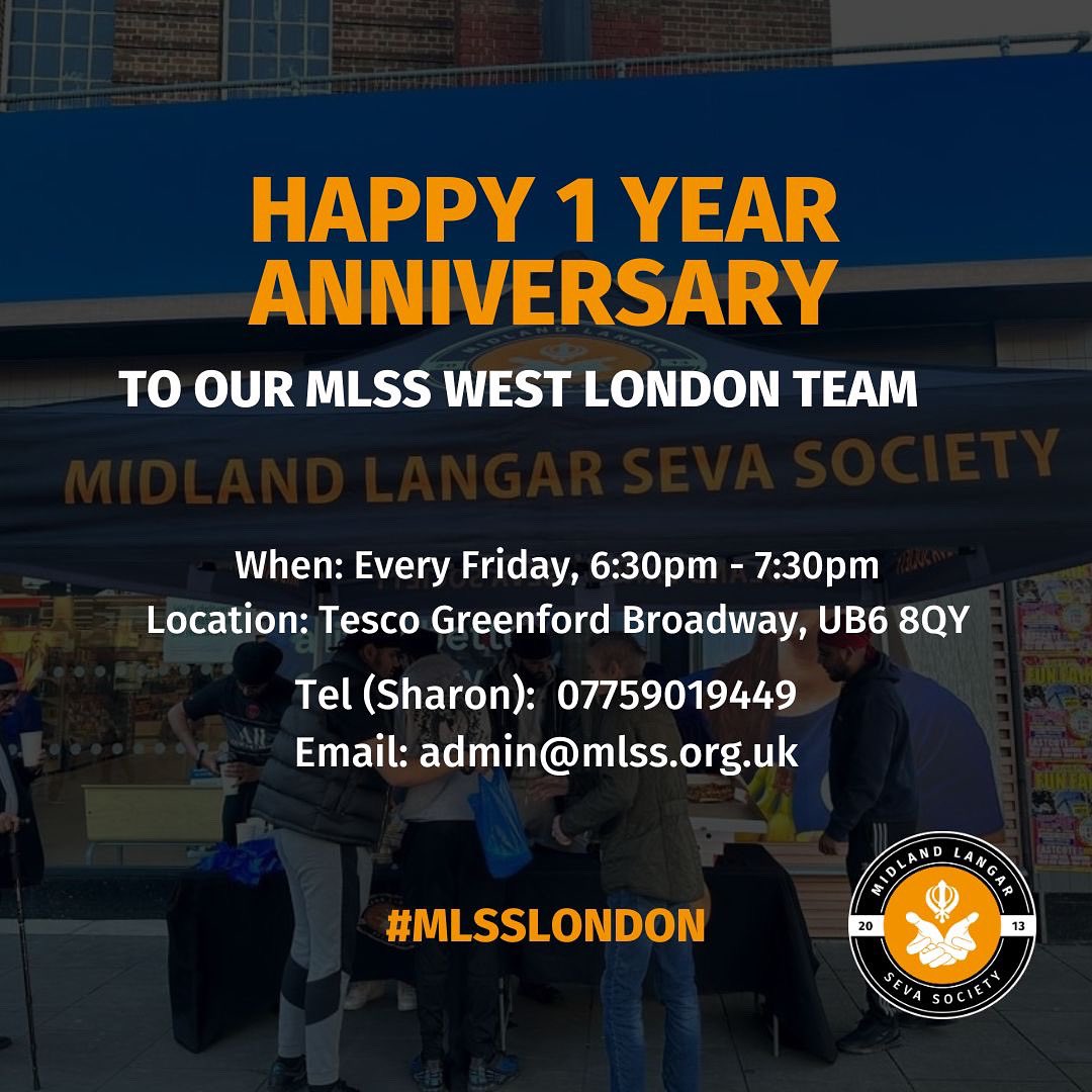 MidlandLangar's tweet image. Today marks one year since our first #MLSS West London feed! 🎉 

With Waheguru Ji’s Kirpa, our #London team have carried out street feeds every Friday evening for the past year - to get involved please see the details below 👇🏾