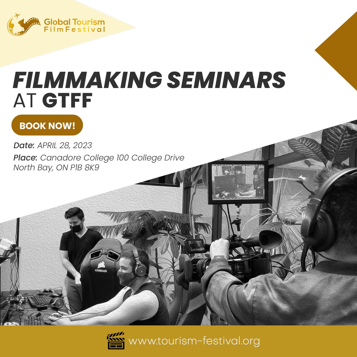 GlobalTourismF1's tweet photo. Budding filmmaker? Don't miss the GTFF seminars on April 28, 2023 at Canadore. Learn from the best and build your dream team in Northern Ontario. Register now! #filmmaking #GTFF #Canadore #NorthernOntario https://t.co/BvFcNpqPOh