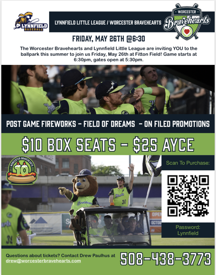 The announcement you have all been waiting for!!! The #WorcesterBravehearts & #LynnfieldLittleLeague are inviting YOU to the ballpark this summer on Friday, May 26th at #FittonField Game starts at 6:30pm, gates open at 5:30pm. Scan QR Code for Tickets. 
Password - Lynnfield