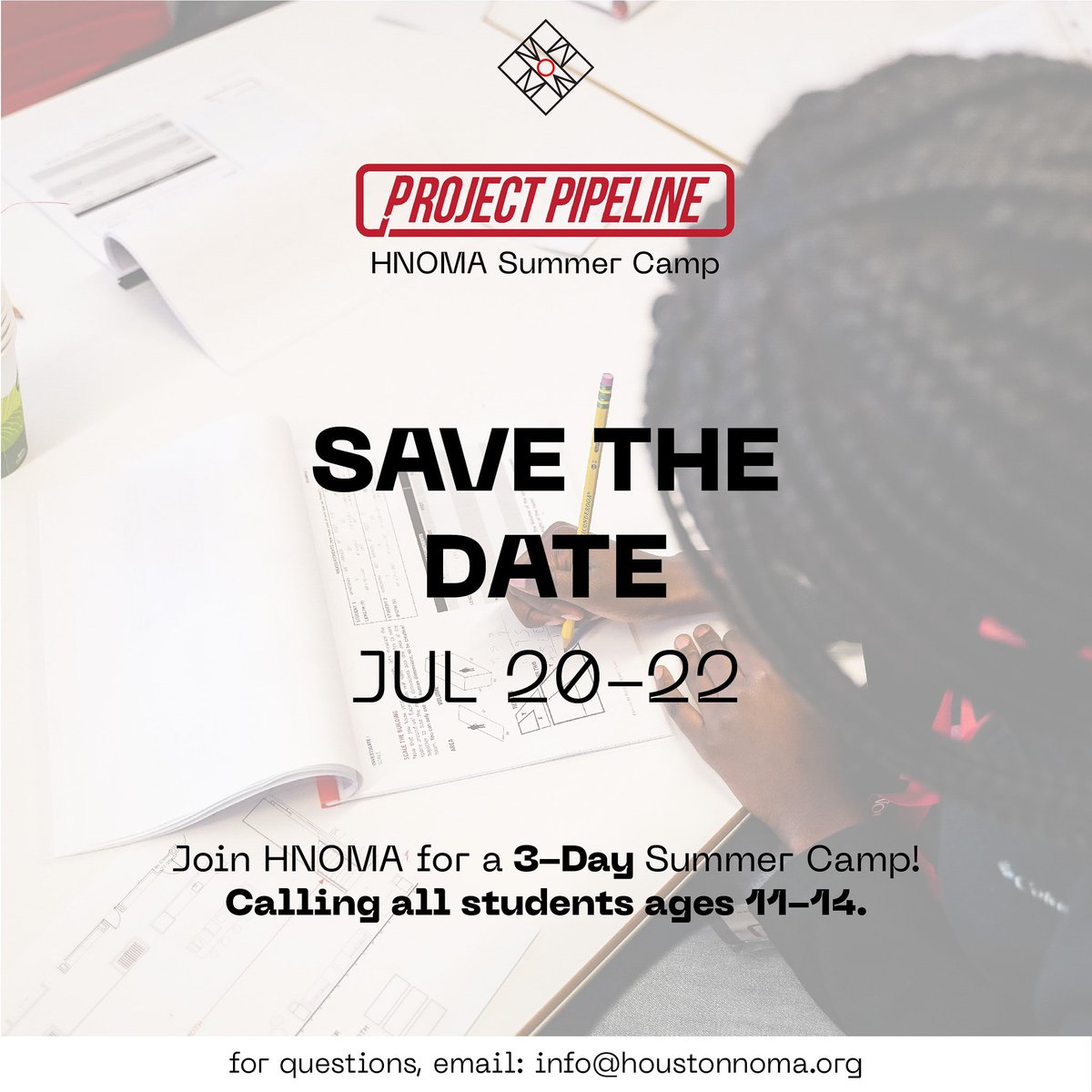 NOMA_Houston's tweet photo. SAVE THE DATE!! 

Calling all students ages 11-14! Join HNOMA for a 3-Day Summer Camp!

Location: TBD 

#NOMA #community #mentorship #summercamp #houston #minorityarchitects https://t.co/OJRk1jPWsz