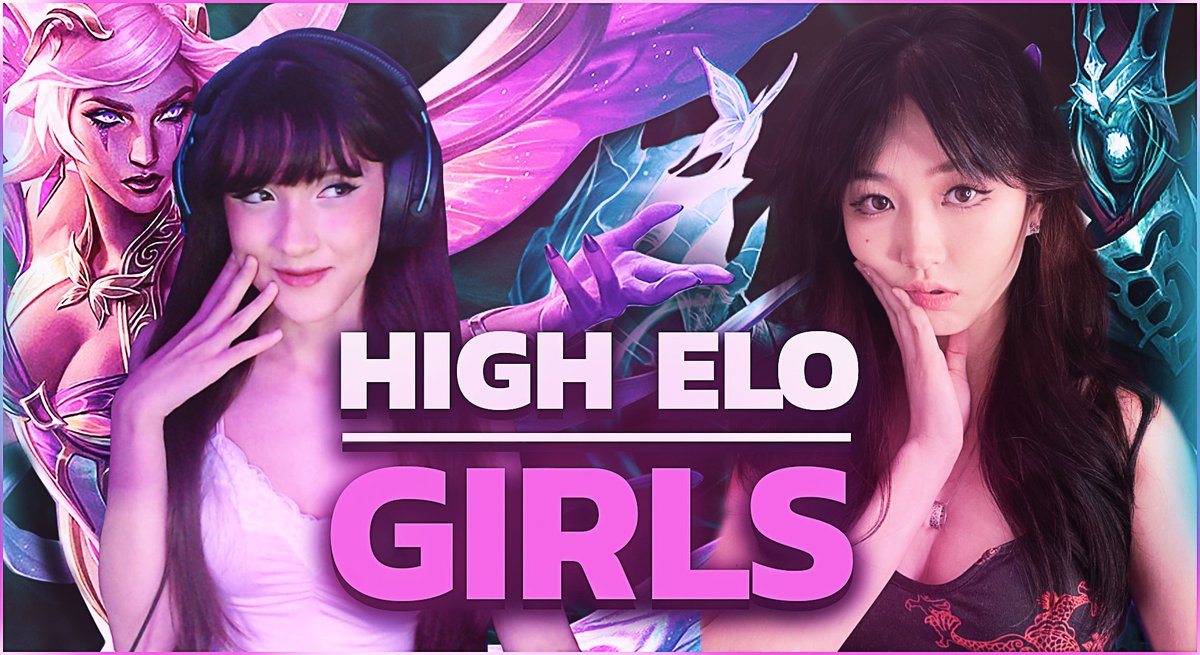 👑 High Elo Girls @ in development! on X: Did someone say HIGH ELO  GIRLS? 👀 / X