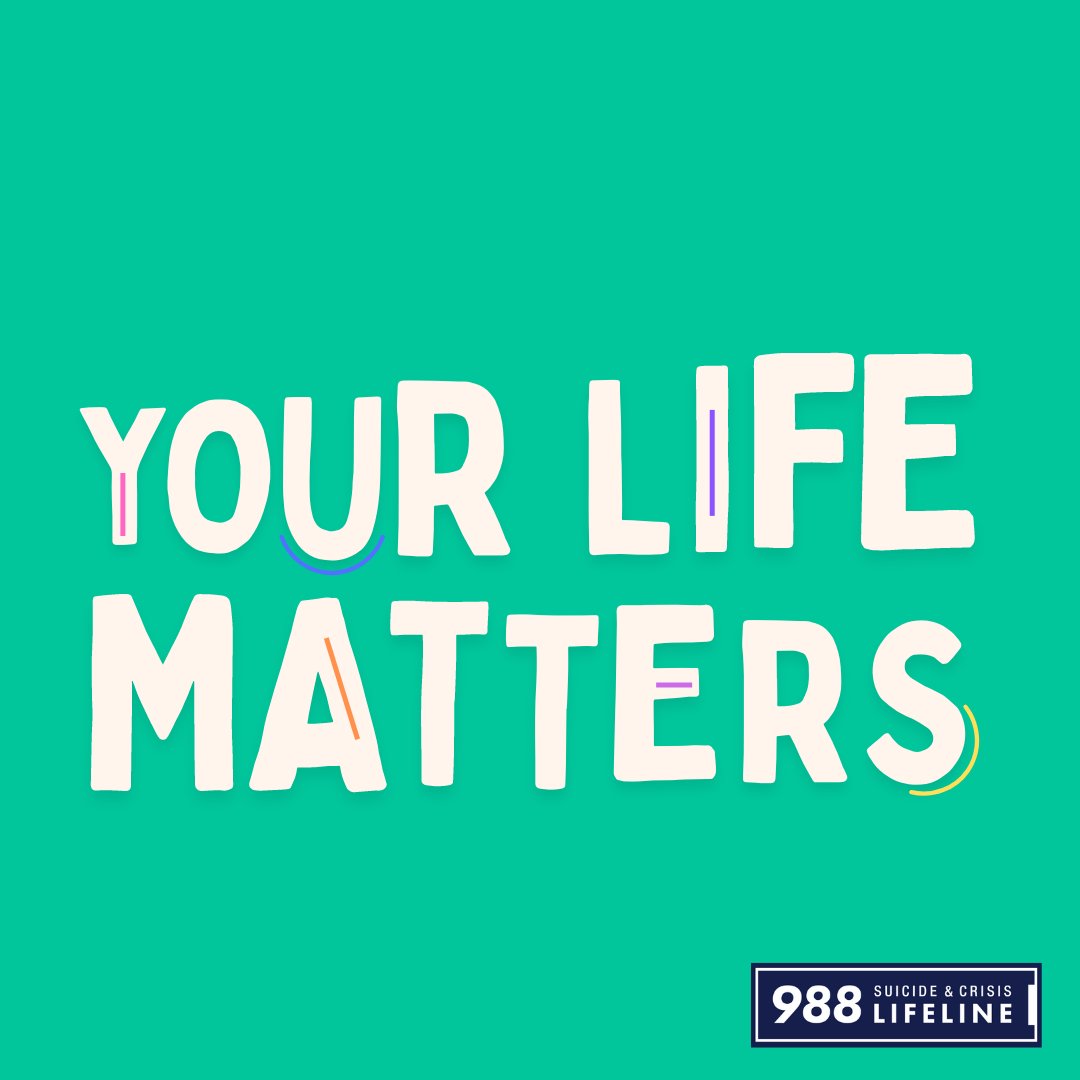 988Lifeline's tweet photo. Your life matters. We want to help you find hope. Text 988 if you are struggling emotionally or thinking about #suicide. https://t.co/rY6oBr6upq