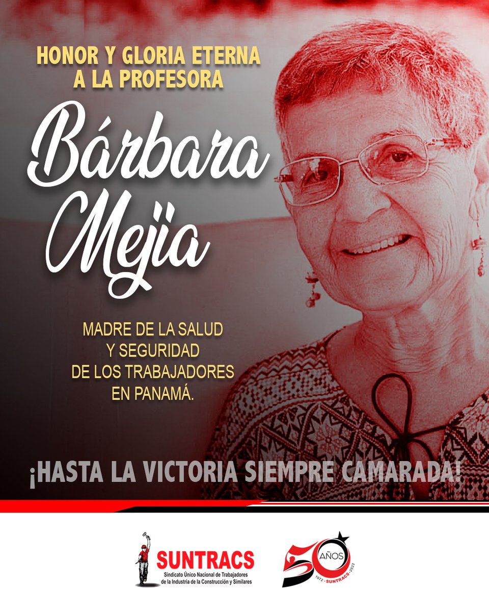 SuntracsPanama's tweet photo. Profesora Barba Mejía.
Desde el SUNTRACS nuestra condolencias a sus familiares.
Parte a la eternidad la madre de la salud y seguridad de la clase trabajadora. 
¡Honor y gloria! https://t.co/Of0YRcyGg4