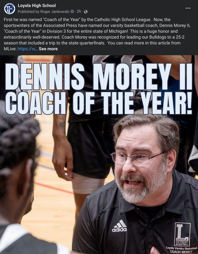 LoyolaHSDetroit's tweet photo. First he was named "Coach of the Year" by the Catholic High School League.  Now, the sportswriters of the Associated Press have named our varsity basketball coach, Dennis Morey II, "Coach of the Year" in Division 3 for the entire state of Michigan! https://t.co/fuwkxi9tB2