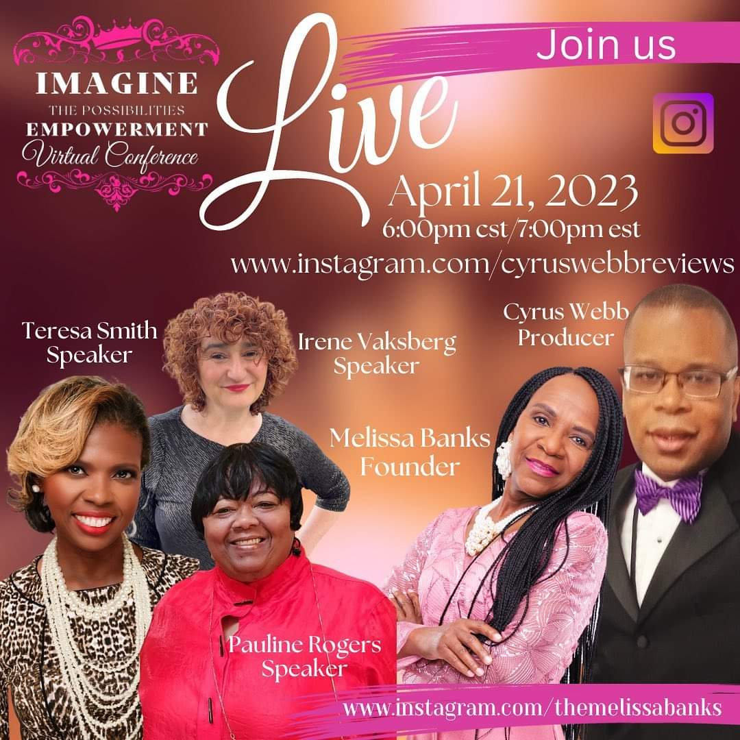 @CyrusWebb  is talking about  #imaginethepossibilities with me,  @rogers.pauline @sockgoddess  and @drteresasmith today at 7pm est/6pm cst

#womenempowerment #inspirationalmessage #womensupportingwomen #virtualconference