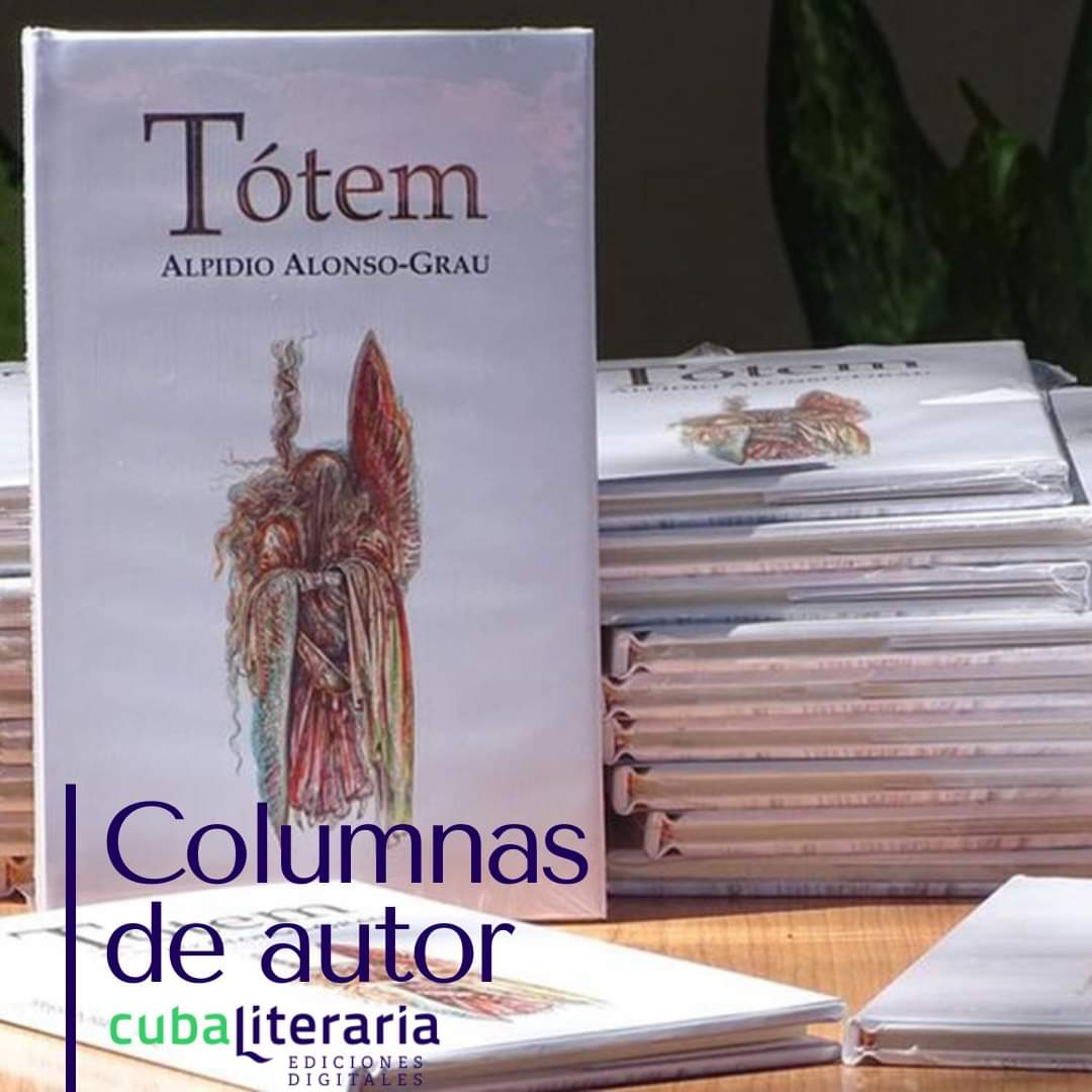 cuba_literaria's tweet photo. #CubaliterariaComparte 📚 El poeta, narrador y ensayista Jorge Ángel Hernández nos acerca en su #ColumnaDeAutor a #Tótem, novedad literaria del poeta y #MinistroDeCultura @AlpidioAlonsoG, publicado por #EdicionesCubanas 👉 https://t.co/qHifgPdSLf #LeerEsCrecer #CubaEsCultura https://t.co/bydIWOyKKT
