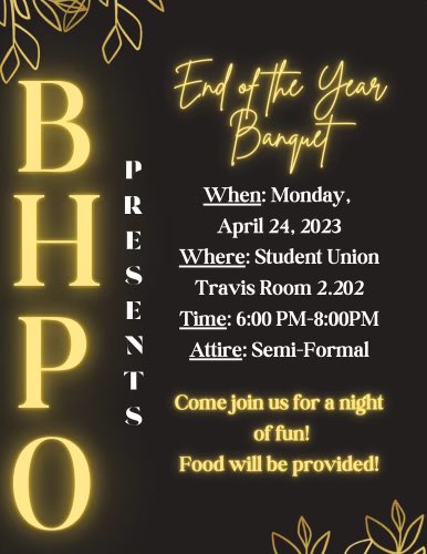 BHPOUTSA's tweet image. BHPO will be having our end of the year banquet, Monday, April 24. We will be having fun activities as well as announcing our upcoming executive borad members. Everyone is welcomed to come hope to see you all there ! 🤩